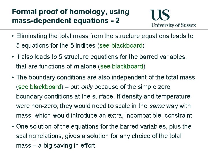 Formal proof of homology, using mass-dependent equations - 2 • Eliminating the total mass