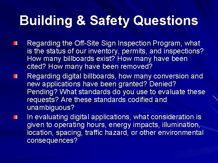 Building & Safety Questions Regarding the Off-Site Sign Inspection Program, what is the status