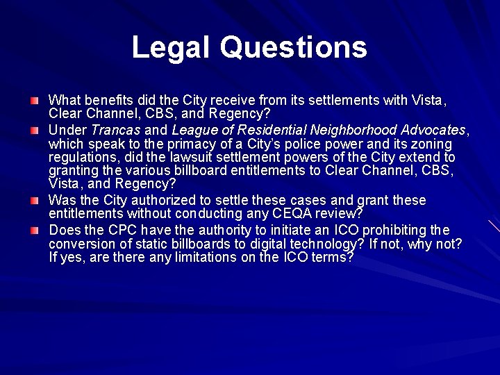 Legal Questions What benefits did the City receive from its settlements with Vista, Clear