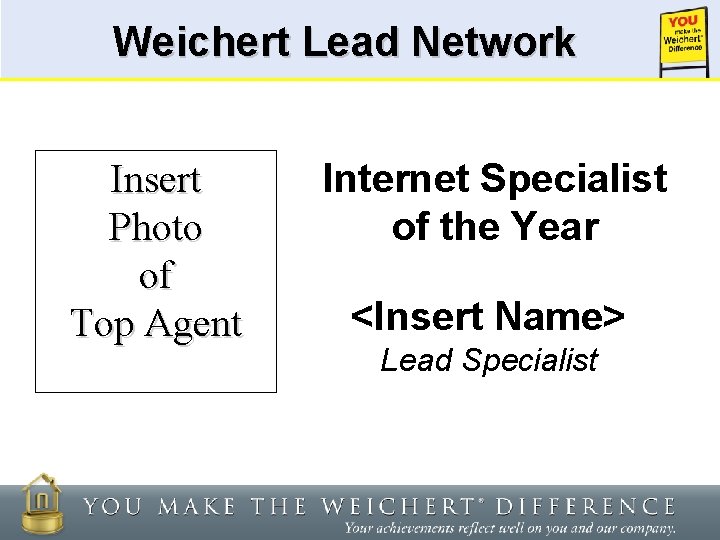 Weichert Lead Network Insert Photo of Top Agent Internet Specialist of the Year <Insert