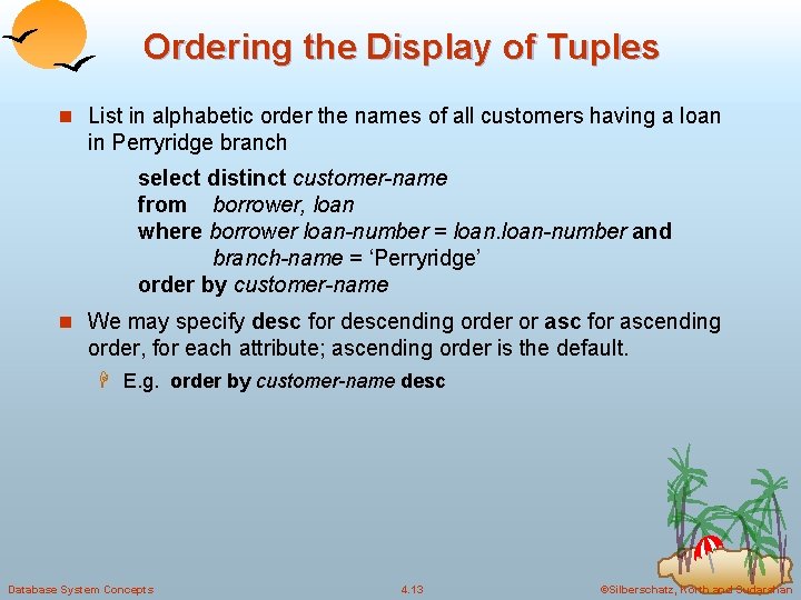 Ordering the Display of Tuples n List in alphabetic order the names of all