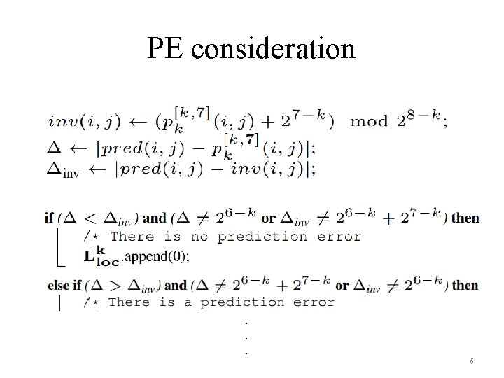 PE consideration . . . 6 