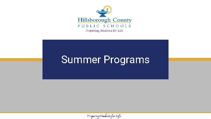 Summer Programs Preparing Students for Life 