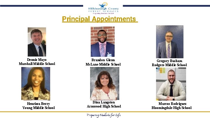 Principal Appointments Dennis Mayo Marshall Middle School Brandon Glenn Mc. Lane Middle School Gregory