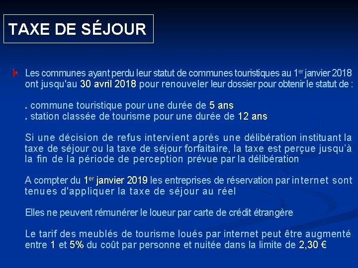  TAXE DE SÉJOUR Les communes ayant perdu leur statut de communes touristiques au