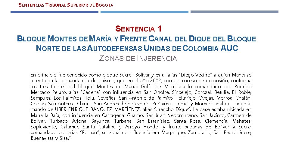 SENTENCIAS TRIBUNAL SUPERIOR DE BOGOTÁ SENTENCIA 1 BLOQUE MONTES DE MARÍA Y FRENTE CANAL
