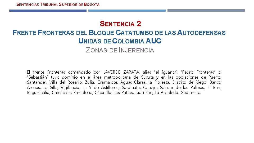 SENTENCIAS TRIBUNAL SUPERIOR DE BOGOTÁ SENTENCIA 2 FRENTE FRONTERAS DEL BLOQUE CATATUMBO DE LAS