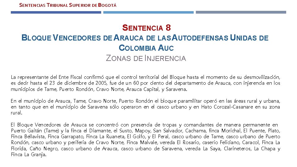 SENTENCIAS TRIBUNAL SUPERIOR DE BOGOTÁ SENTENCIA 8 BLOQUE VENCEDORES DE ARAUCA DE LAS AUTODEFENSAS