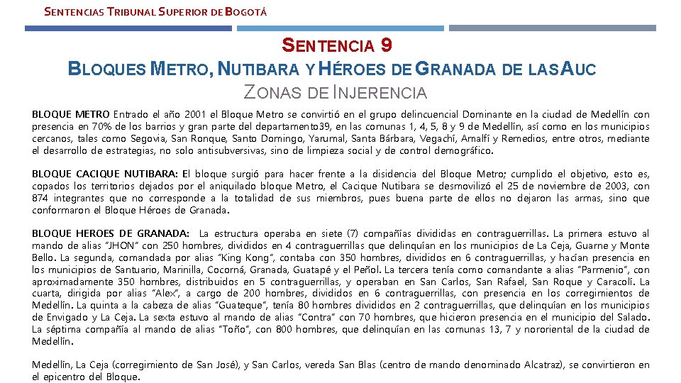 SENTENCIAS TRIBUNAL SUPERIOR DE BOGOTÁ SENTENCIA 9 BLOQUES METRO, NUTIBARA Y HÉROES DE GRANADA