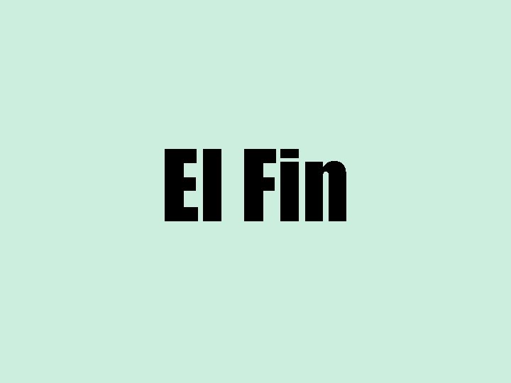 El Fin 