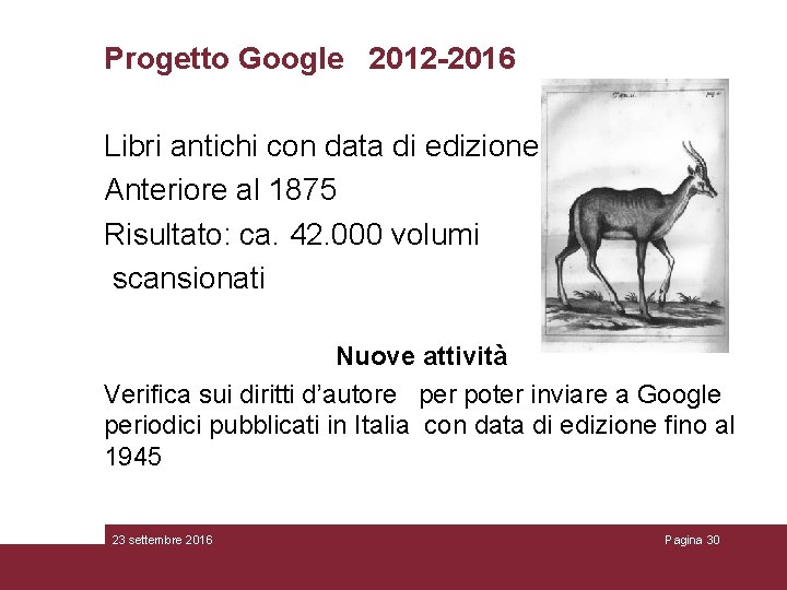 Progetto Google 2012 -2016 Libri antichi con data di edizione Anteriore al 1875 Risultato: