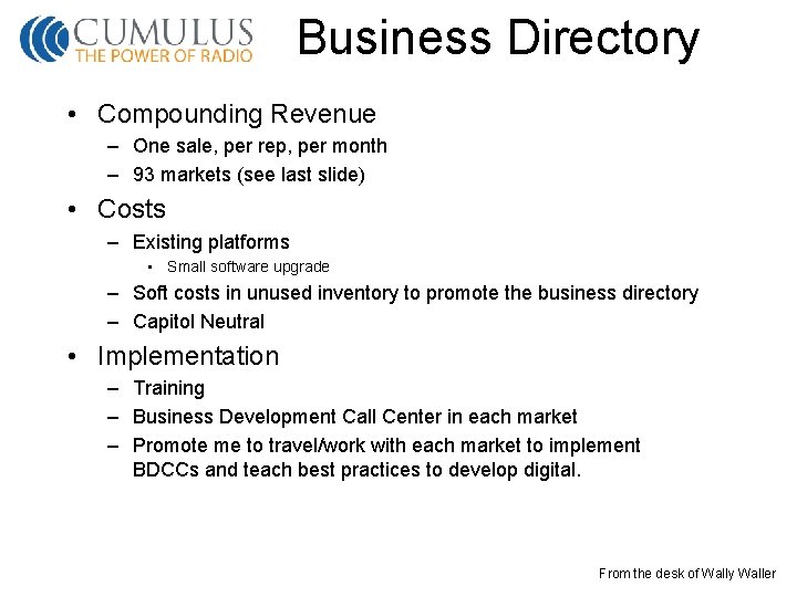 Business Directory • Compounding Revenue – One sale, per rep, per month – 93