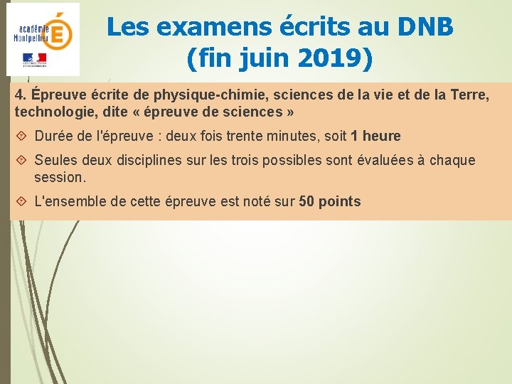 Les examens écrits au DNB (fin juin 2019) 4. Épreuve écrite de physique-chimie, sciences