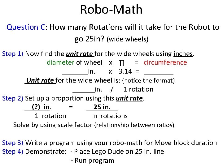 Robo-Math Question C: How many Rotations will it take for the Robot to go