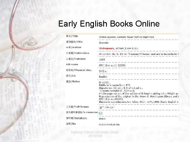 Early English Books Online National Taiwan University Library 20140508 