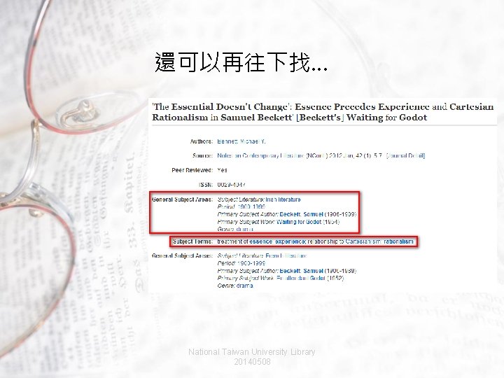 還可以再往下找… National Taiwan University Library 20140508 