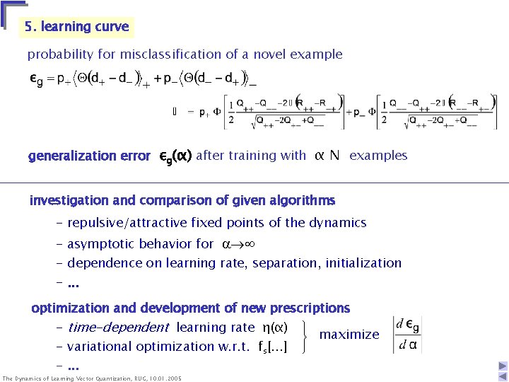 5. learning curve probability for misclassification of a novel example generalization error εg(α) after