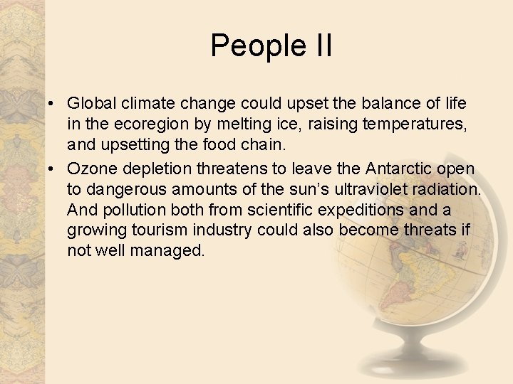 People II • Global climate change could upset the balance of life in the People II • Global climate change could upset the balance of life in the