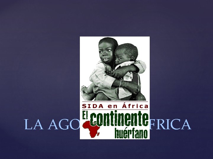 LA AGONIA DE AFRICA 