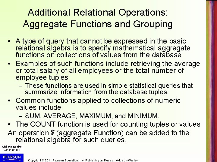 Additional Relational Operations: Aggregate Functions and Grouping • A type of query that cannot