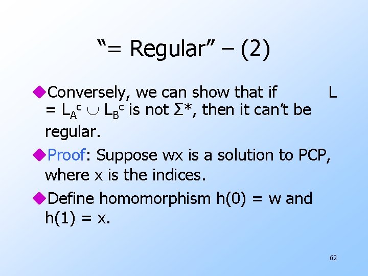 “= Regular” – (2) u. Conversely, we can show that if L = LAc