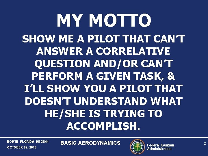 MY MOTTO SHOW ME A PILOT THAT CAN’T ANSWER A CORRELATIVE QUESTION AND/OR CAN’T