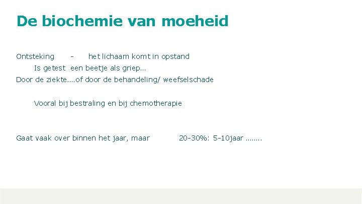 De biochemie van moeheid Ontsteking - het lichaam komt in opstand Is getest een