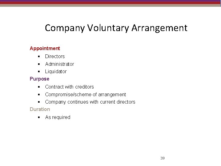 Company Voluntary Arrangement Appointment § Directors § Administrator § Liquidator Purpose § Contract with
