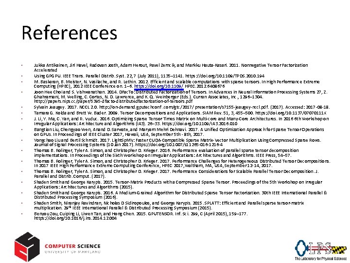 References • • • • Jukka Antikainen, Jiri Havel, Radovan Josth, Adam Herout, Pavel