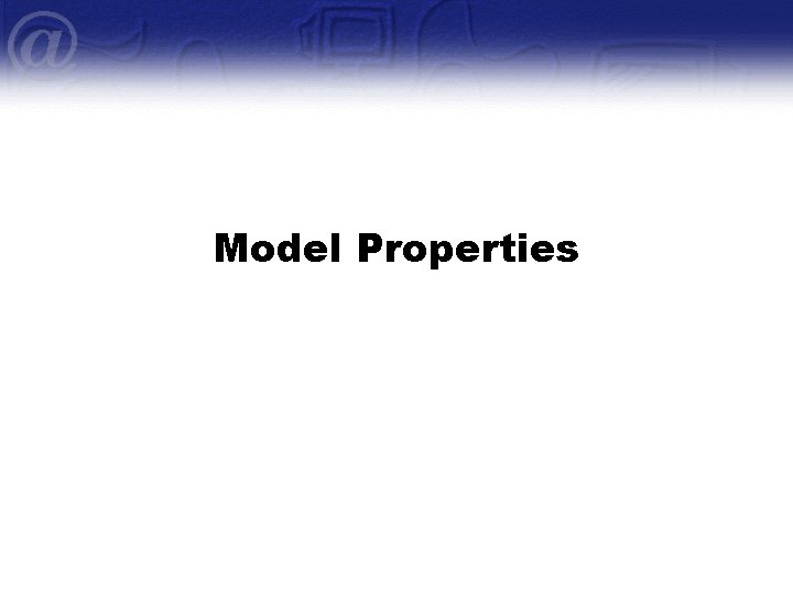 Model Properties 