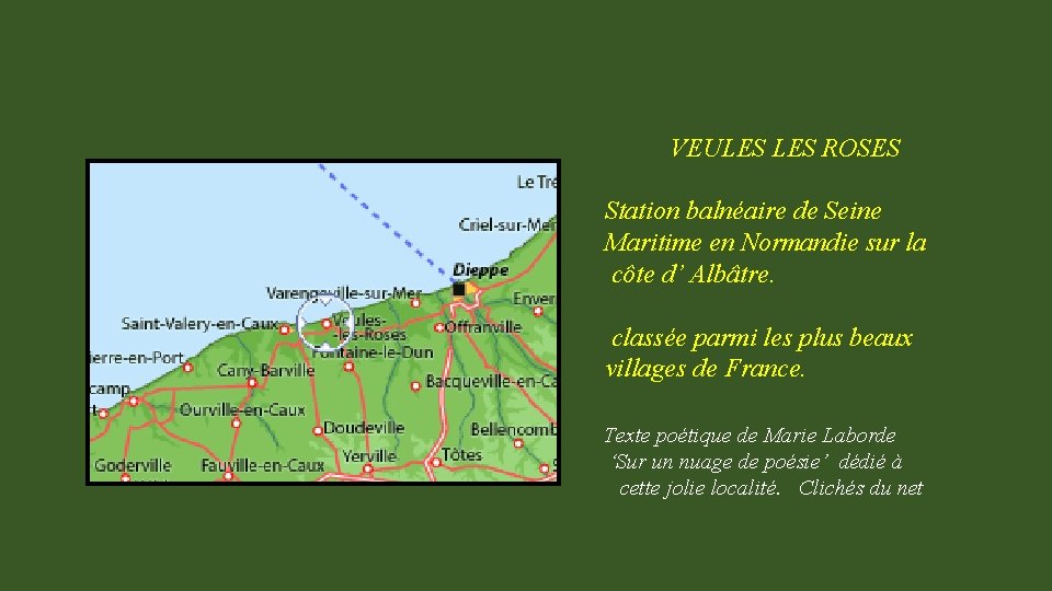 VEULES ROSES Station balnéaire de Seine Maritime en Normandie sur la côte d’ Albâtre.