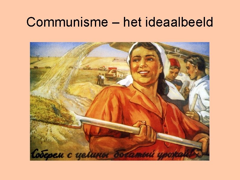 Communisme – het ideaalbeeld 