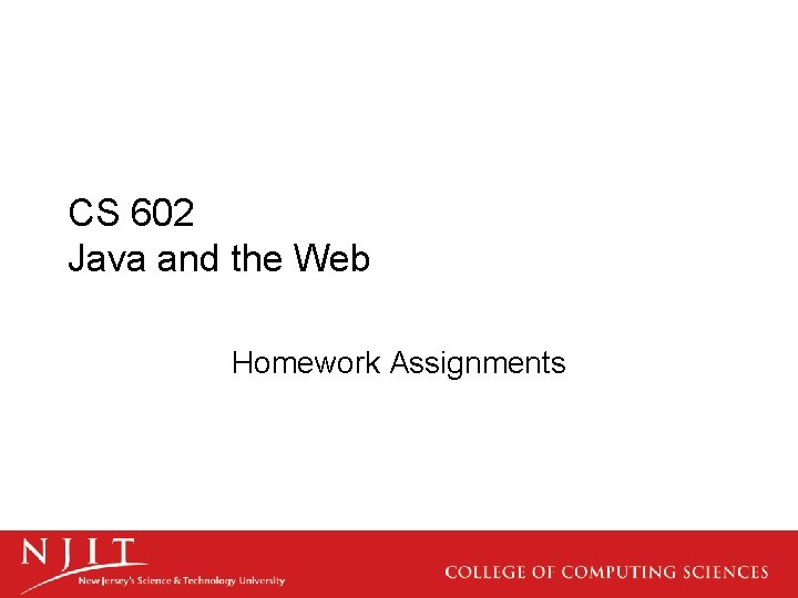 CS 602 Java and the Web Homework Assignments 