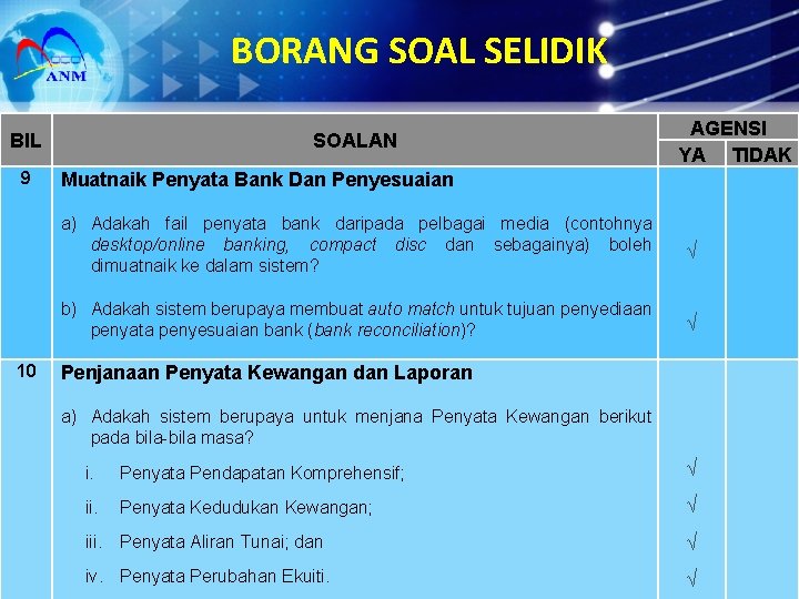 BORANG SOAL SELIDIK BIL 9 AGENSI YA TIDAK SOALAN Muatnaik Penyata Bank Dan Penyesuaian