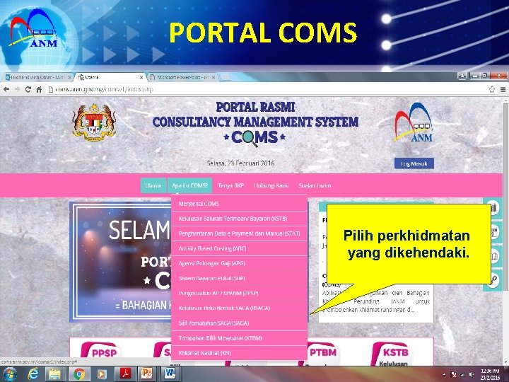 PORTAL COMS Pilih perkhidmatan yang dikehendaki. 