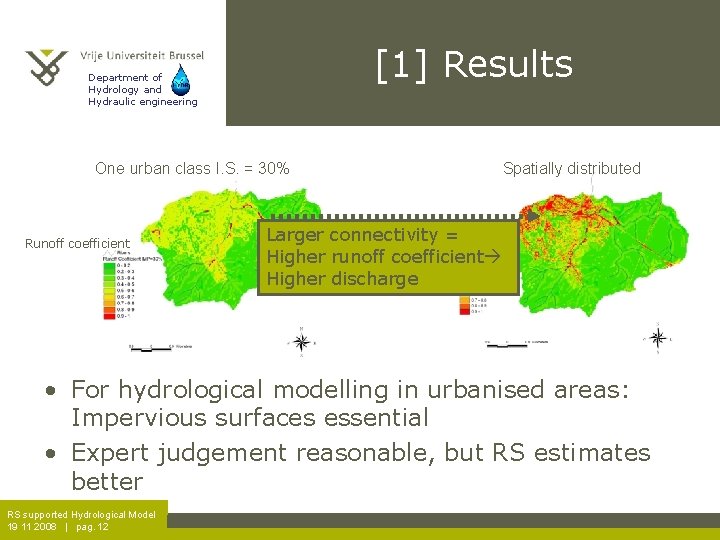 [1] Results Department of Hydrology and Hydraulic engineering One urban class I. S. =