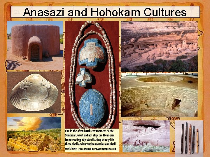 Anasazi and Hohokam Cultures 