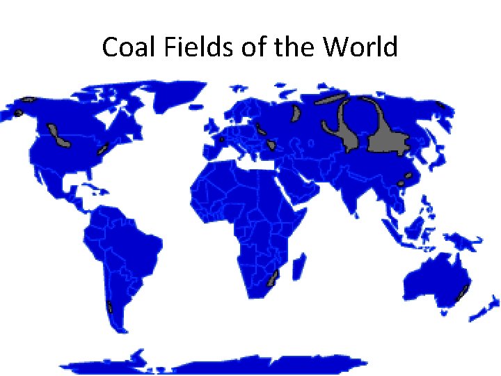 Coal Fields of the World 