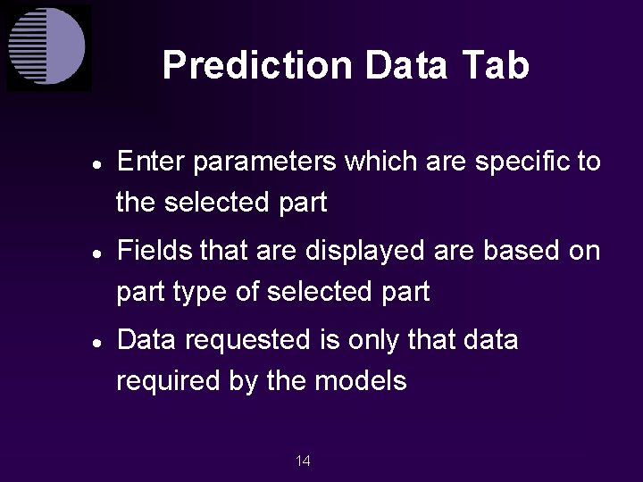 Prediction Data Tab · Enter parameters which are specific to the selected part ·