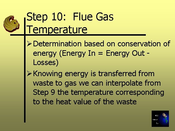 Step 10: Flue Gas Temperature Ø Determination based on conservation of energy (Energy In