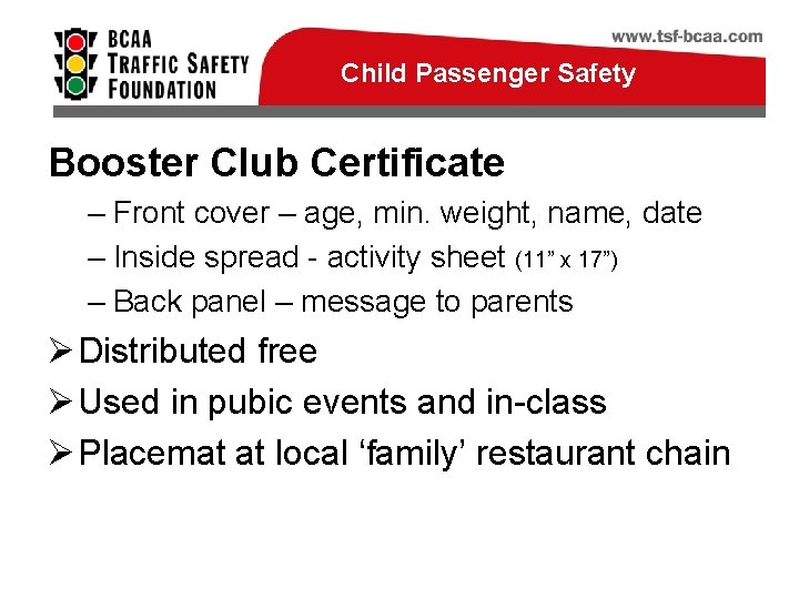 Child Passenger Safety Booster Club Certificate – Front cover – age, min. weight, name,