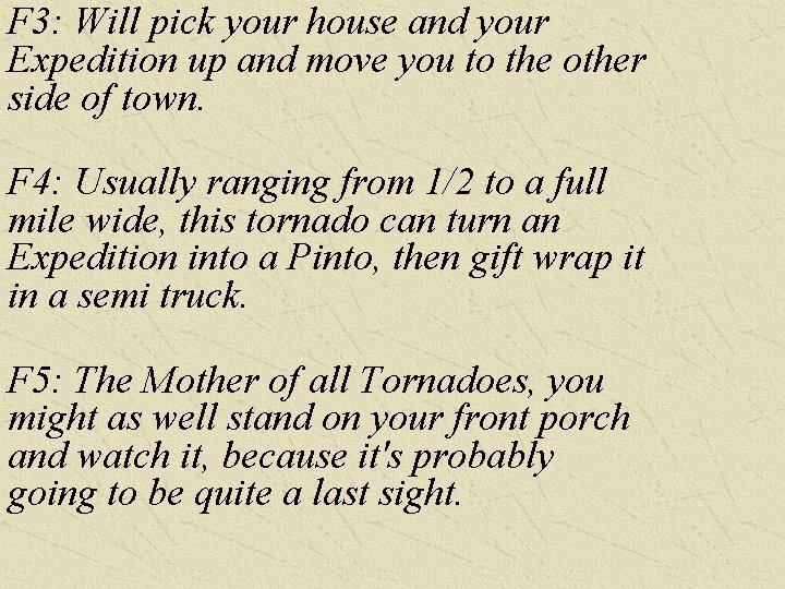 F 3: Will pick your house and your Expedition up and move you to