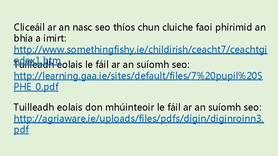 Cliceáil ar an nasc seo thíos chun cluiche faoi phirimid an bhia a imirt: