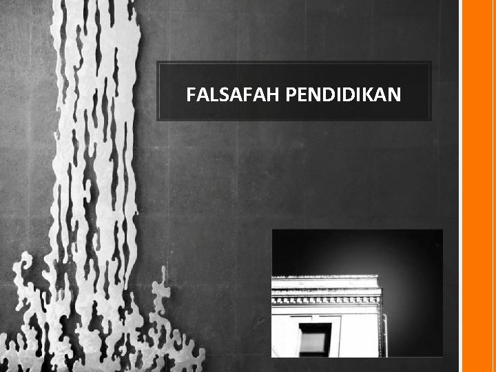 FALSAFAH PENDIDIKAN 