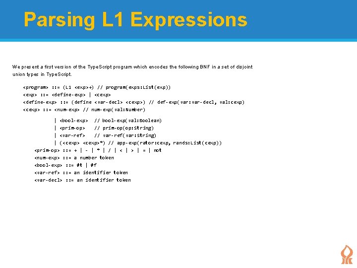 Parsing L 1 Expressions We present a first version of the Type. Script program