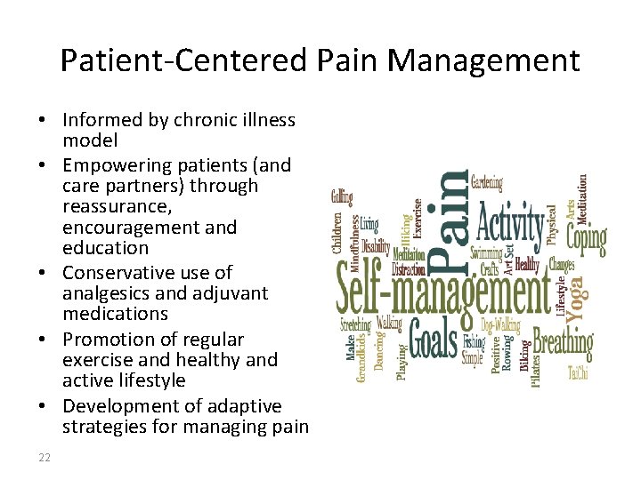 Patient-Centered Pain Management • Informed by chronic illness model • Empowering patients (and care