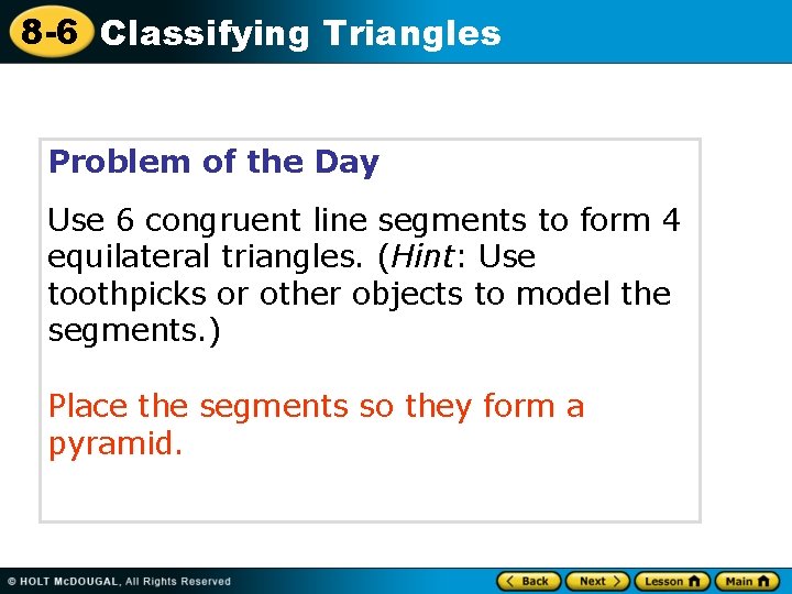 8 6 Classifying Triangles Warm Up Problem of