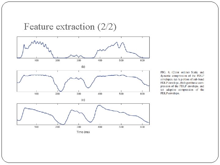 Feature extraction (2/2) 