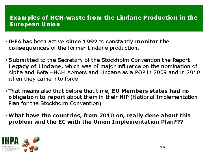 Examples of HCH-waste from the Lindane Production in the European Union § IHPA has