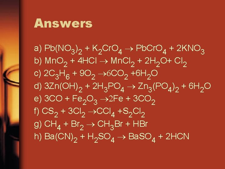 Answers a) Pb(NO 3)2 + K 2 Cr. O 4 Pb. Cr. O 4